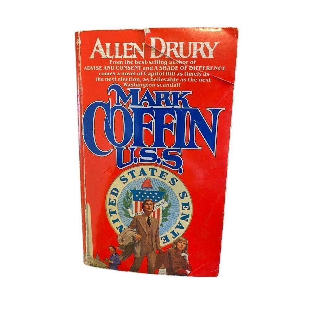 Mark Coffin USS by Allen Drury Paperback Book 1979 Senate Political Presidential